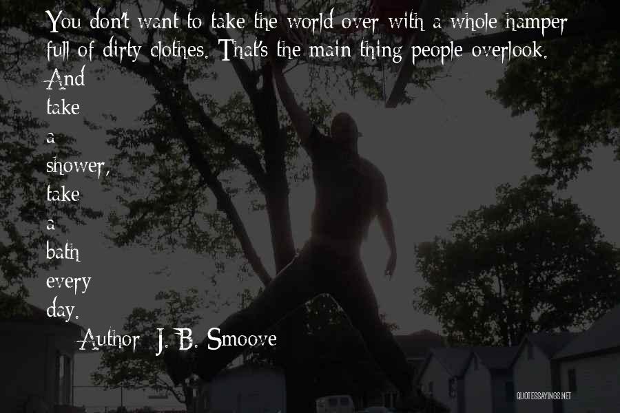 Smoove B Quotes By J. B. Smoove