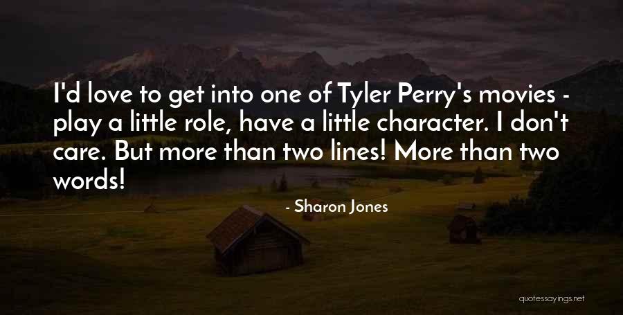 S'more Love Quotes By Sharon Jones