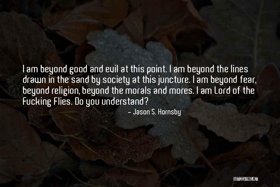 S'mores Quotes By Jason S. Hornsby