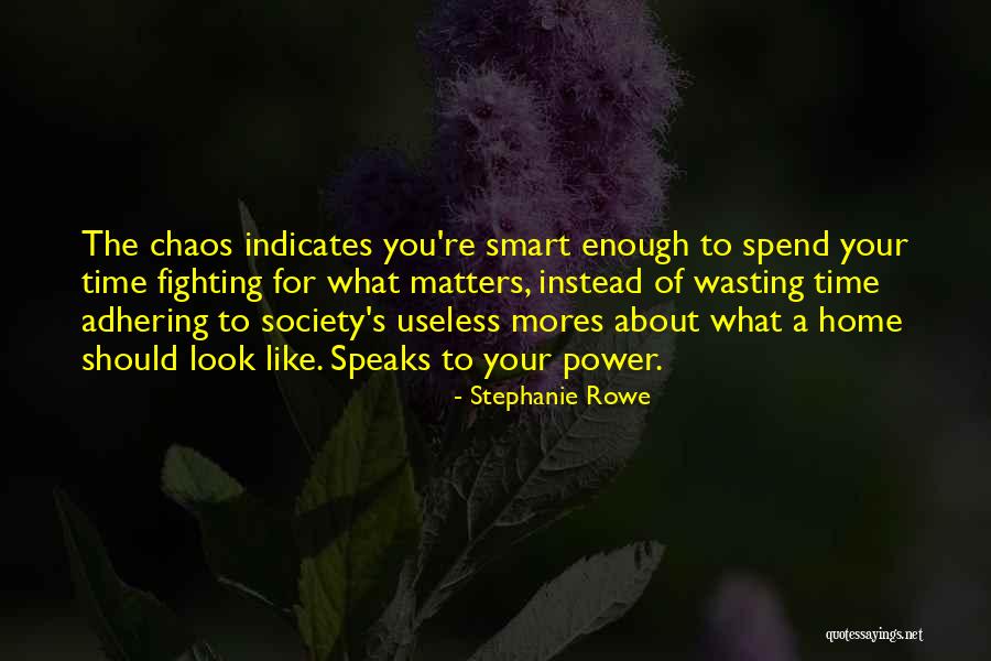 S'mores Quotes By Stephanie Rowe S'mores Quotes By Stephanie Rowe