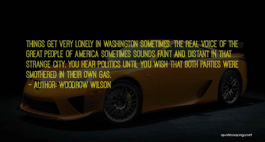 Smothered Quotes By Woodrow Wilson