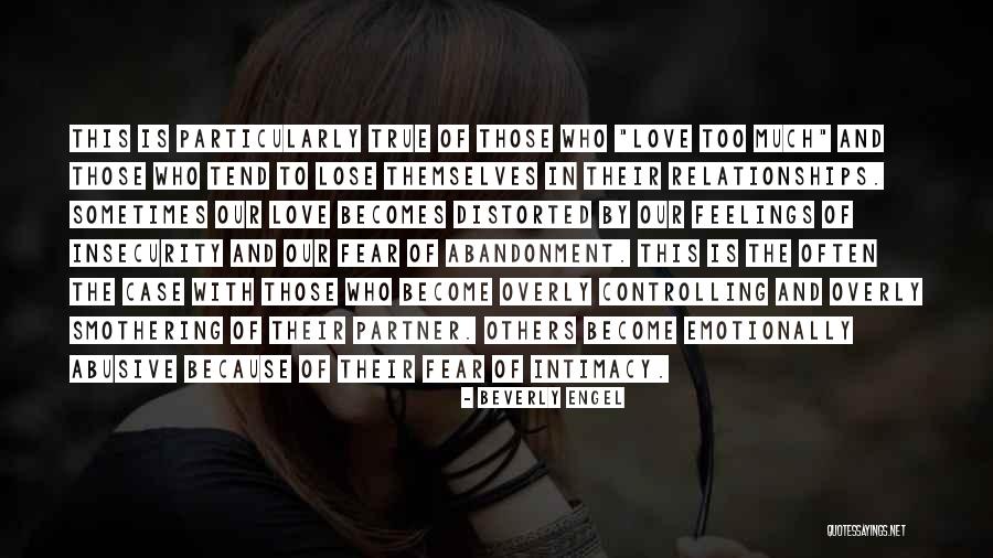 Smothering Love Quotes By Beverly Engel Smothering Love Quotes By Beverly Engel