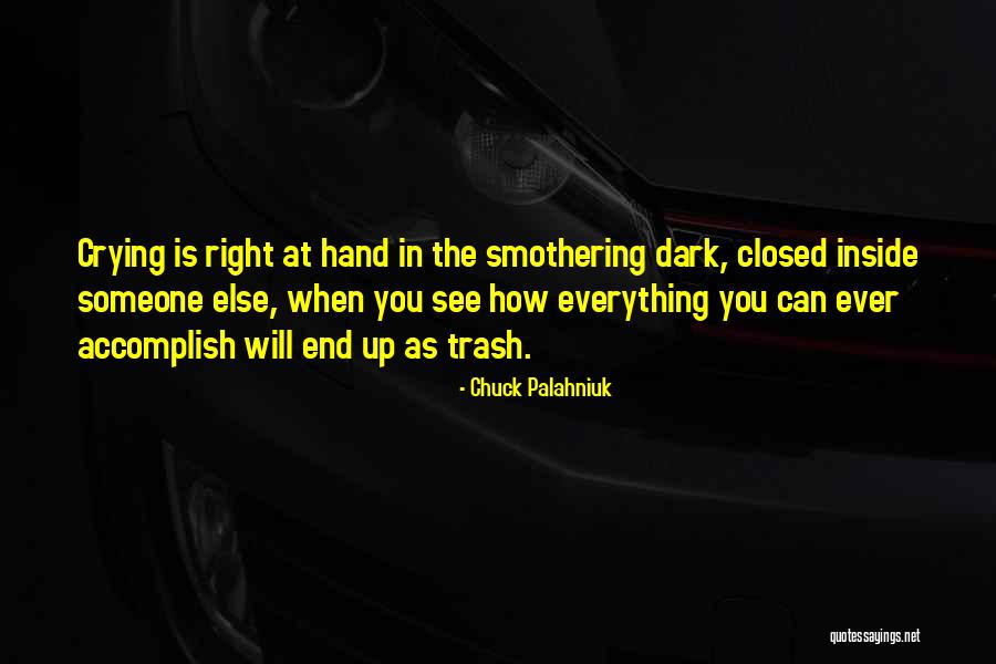 Smothering Quotes By Chuck Palahniuk Smothering Quotes By Chuck Palahniuk