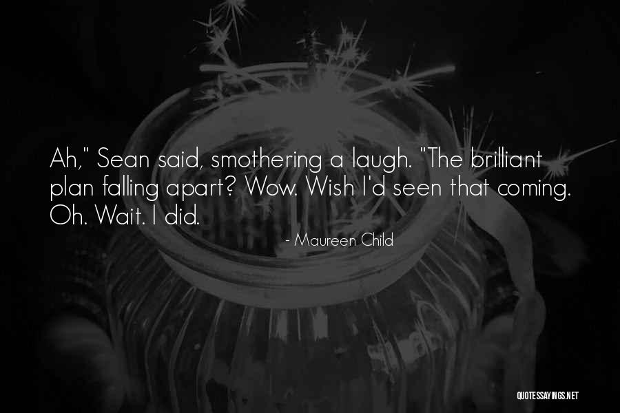 Smothering Quotes By Maureen Child Smothering Quotes By Maureen Child