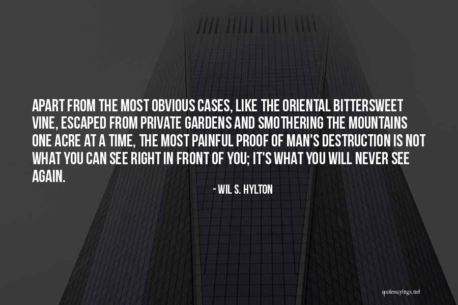 Smothering Quotes By Wil S. Hylton Smothering Quotes By Wil S. Hylton
