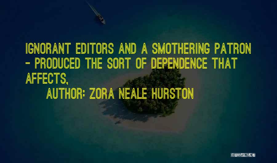 Smothering Quotes By Zora Neale Hurston