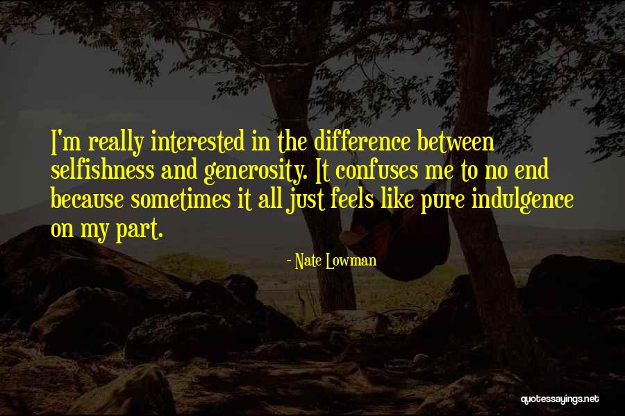 Smothermans Antiques Quotes By Nate Lowman Smothermans Antiques Quotes By Nate Lowman