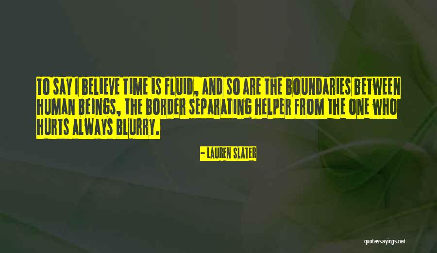 Smrckaeffects Quotes By Lauren Slater Smrckaeffects Quotes By Lauren Slater