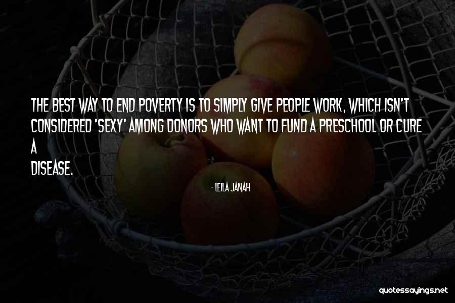 Smrckas Medford Quotes By Leila Janah