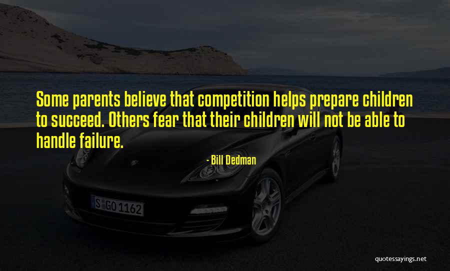 Smrekars Quotes By Bill Dedman Smrekars Quotes By Bill Dedman
