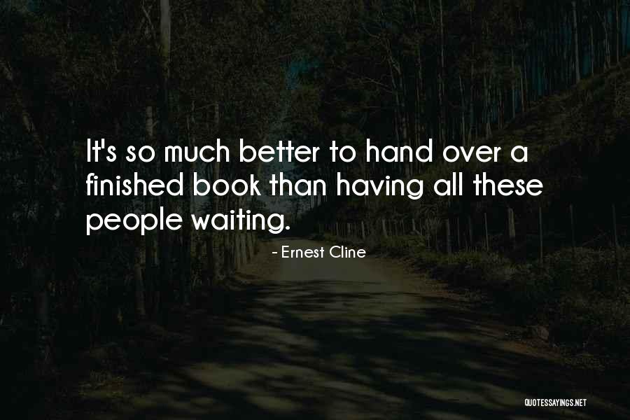 Smriti Saxena Quotes By Ernest Cline Smriti Saxena Quotes By Ernest Cline