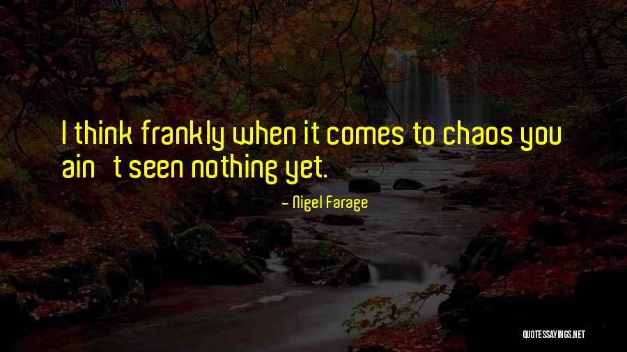 Smritishree Quotes By Nigel Farage Smritishree Quotes By Nigel Farage