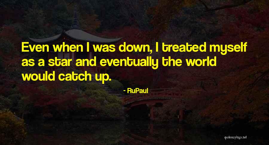 Smritishree Quotes By RuPaul Smritishree Quotes By RuPaul