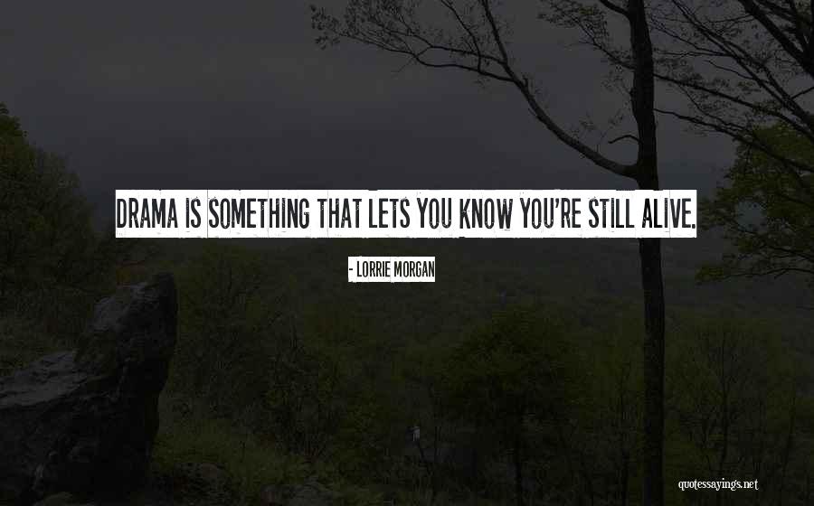 Smrtonosna Motoristika Quotes By Lorrie Morgan Smrtonosna Motoristika Quotes By Lorrie Morgan