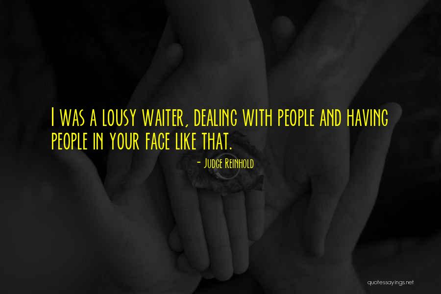 Smrun Quotes By Judge Reinhold Smrun Quotes By Judge Reinhold