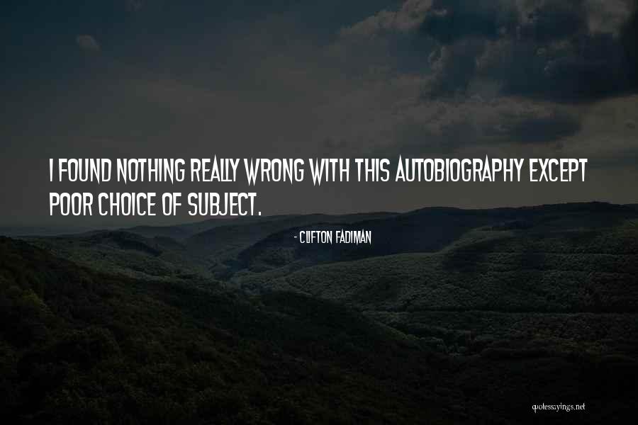 Smrzotina Quotes By Clifton Fadiman Smrzotina Quotes By Clifton Fadiman