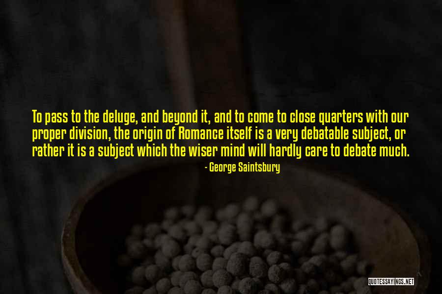 Smudgy Face Quotes By George Saintsbury Smudgy Face Quotes By George Saintsbury