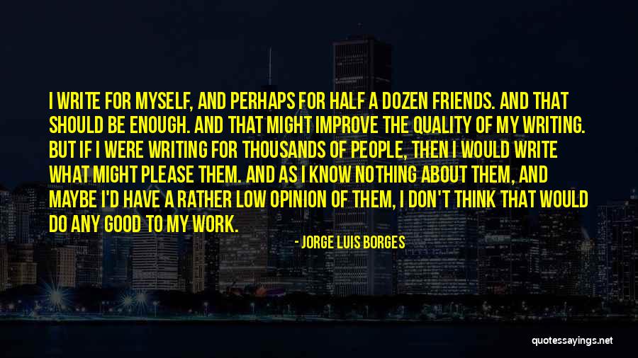 Smudgy Hardwood Quotes By Jorge Luis Borges Smudgy Hardwood Quotes By Jorge Luis Borges