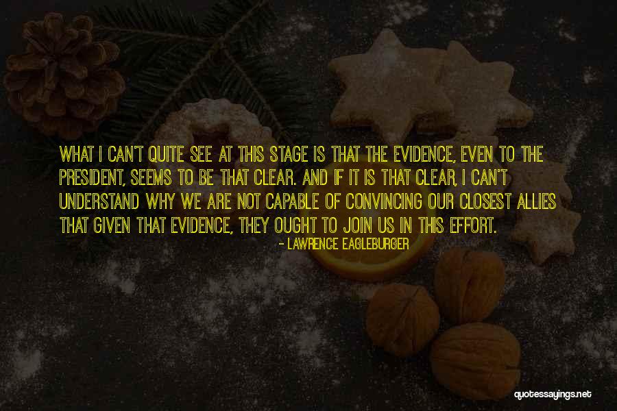 Smudgy Quotes By Lawrence Eagleburger Smudgy Quotes By Lawrence Eagleburger