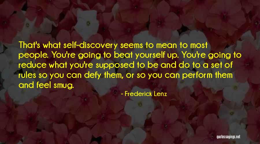 Smug People Quotes By Frederick Lenz Smug People Quotes By Frederick Lenz