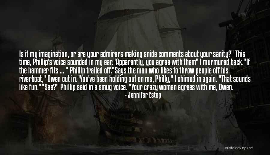 Smug People Quotes By Jennifer Estep Smug People Quotes By Jennifer Estep