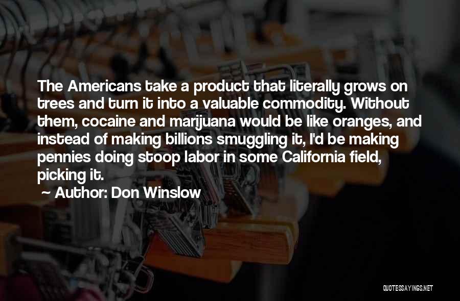 Smuggling Quotes By Don Winslow
