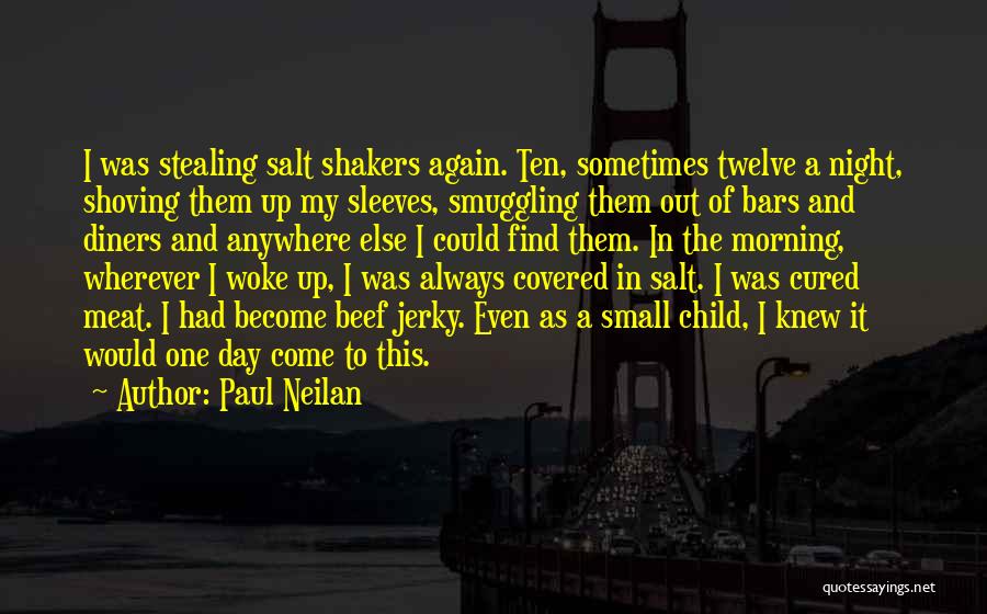 Smuggling Quotes By Paul Neilan