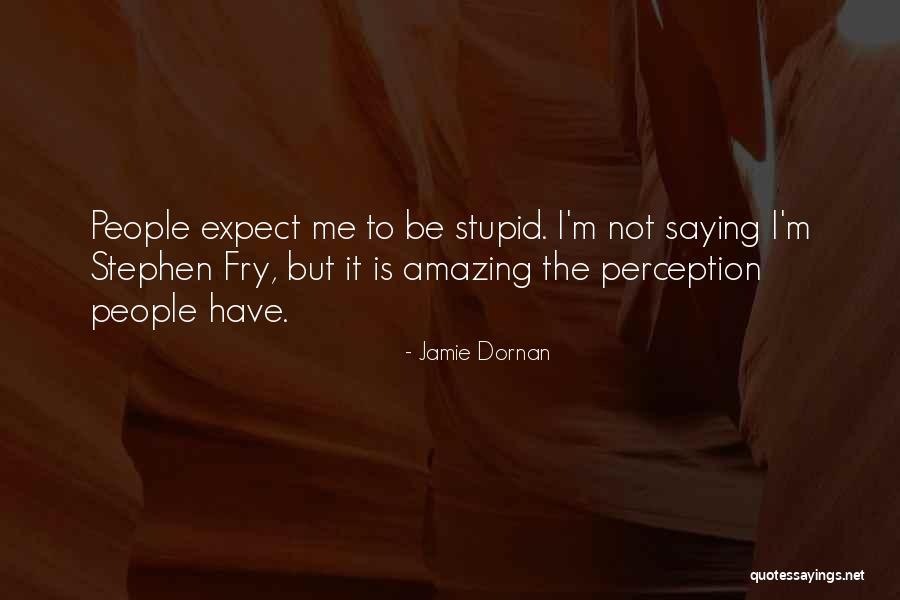 Smugness Def Quotes By Jamie Dornan Smugness Def Quotes By Jamie Dornan