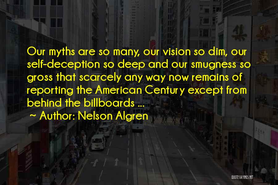 Smugness Quotes By Nelson Algren