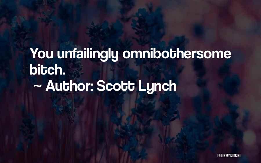 Smugness Quotes By Scott Lynch