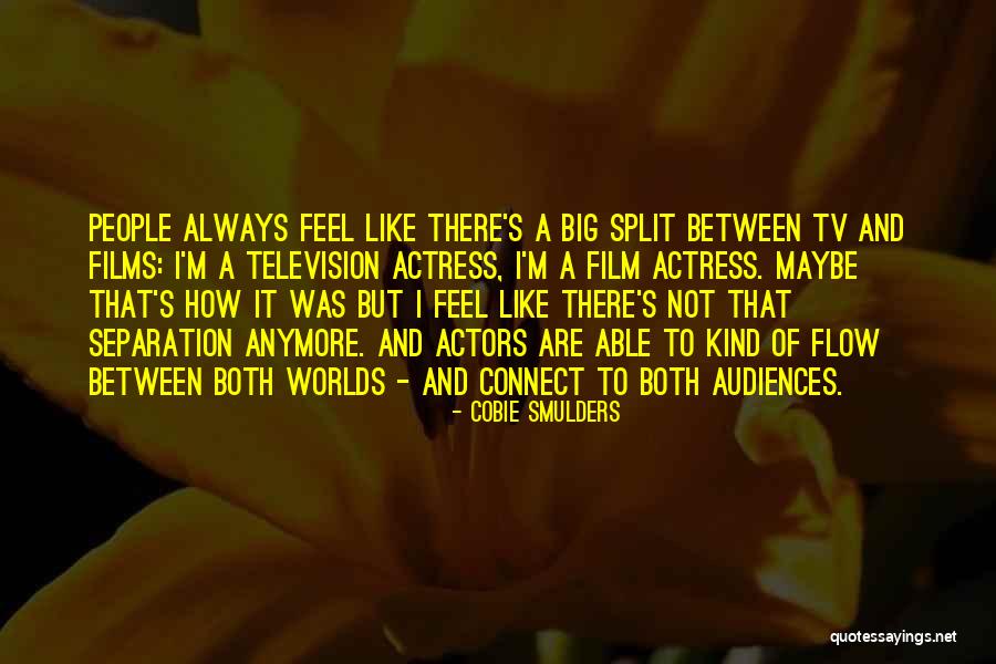 Smulders Quotes By Cobie Smulders Smulders Quotes By Cobie Smulders