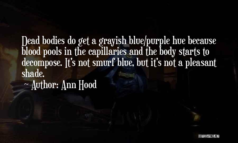 Smurf 2 Quotes By Ann Hood