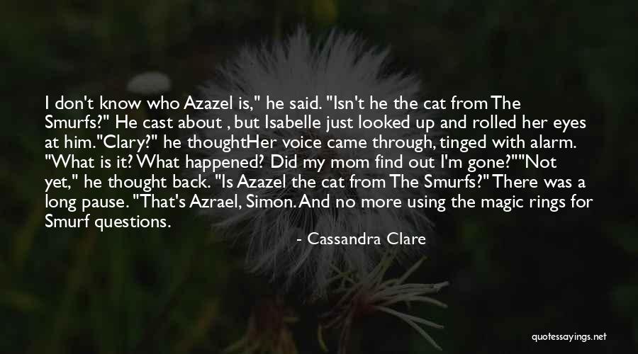 Smurfs 1 Quotes By Cassandra Clare Smurfs 1 Quotes By Cassandra Clare