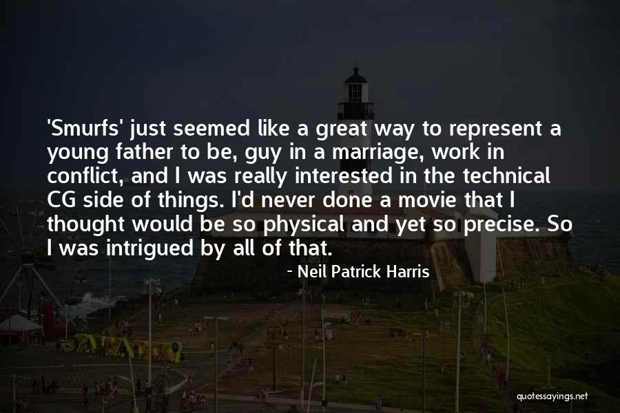 Smurfs 1 Quotes By Neil Patrick Harris Smurfs 1 Quotes By Neil Patrick Harris