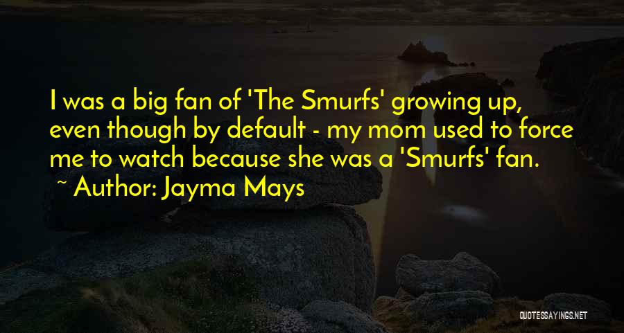 Smurfs 2 Best Quotes By Jayma Mays