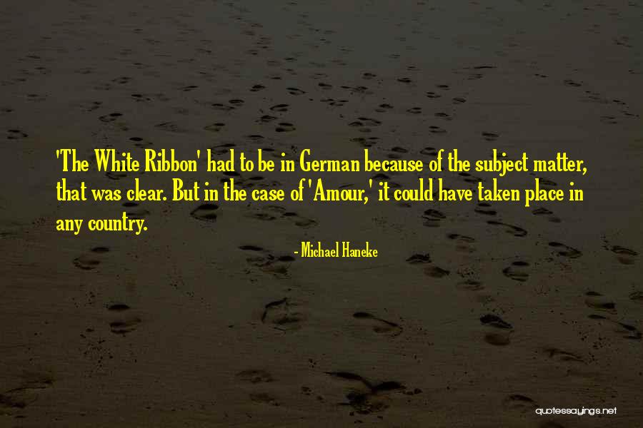 Smut For The Smart Quotes By Michael Haneke Smut For The Smart Quotes By Michael Haneke
