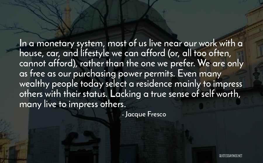 Smutek Synonim Quotes By Jacque Fresco Smutek Synonim Quotes By Jacque Fresco