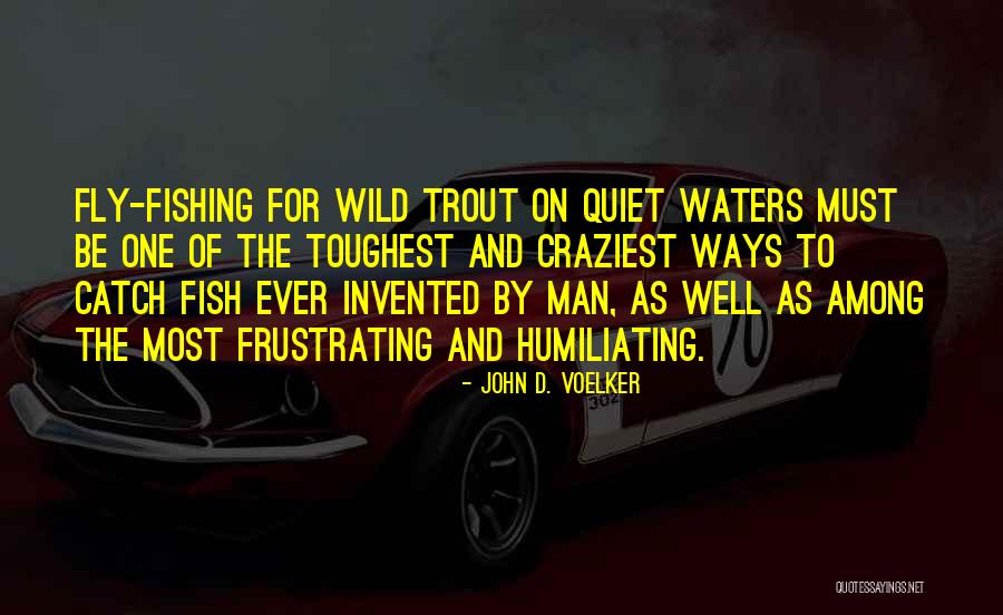 Smutna Piosenka Quotes By John D. Voelker Smutna Piosenka Quotes By John D. Voelker