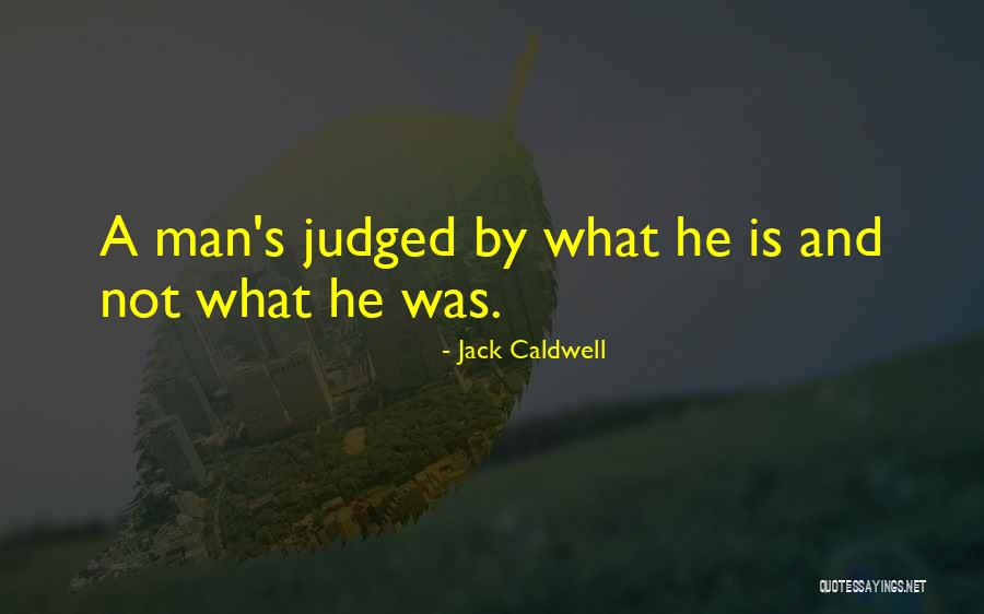 Smutnoye Quotes By Jack Caldwell Smutnoye Quotes By Jack Caldwell