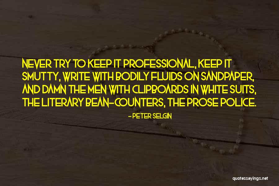 Smutty Quotes By Peter Selgin Smutty Quotes By Peter Selgin