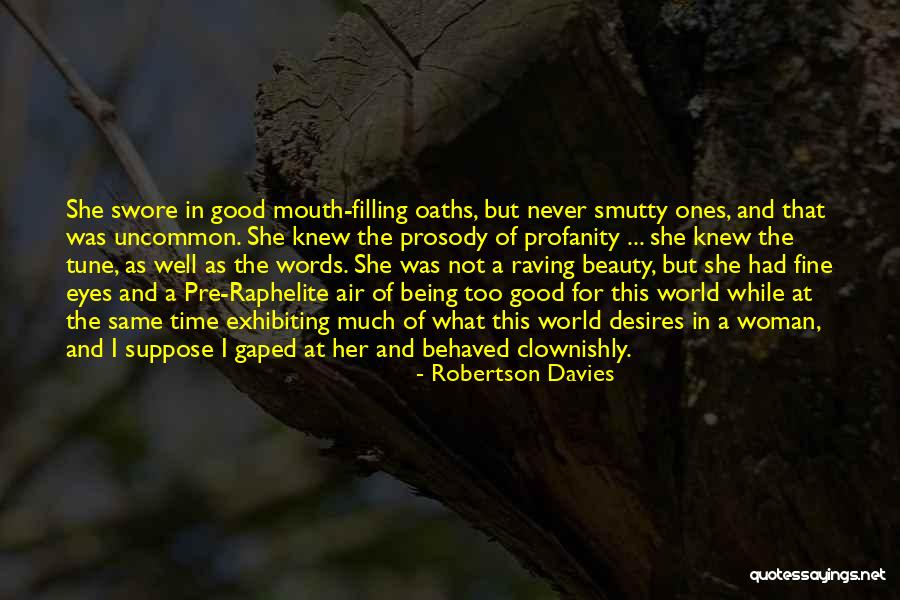 Smutty Quotes By Robertson Davies Smutty Quotes By Robertson Davies