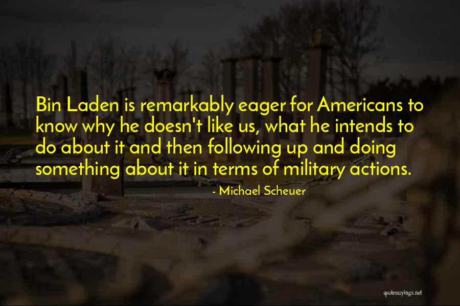 Smyrl Smyrl Quotes By Michael Scheuer Smyrl Smyrl Quotes By Michael Scheuer