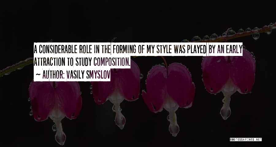 Smyslov Quotes By Vasily Smyslov