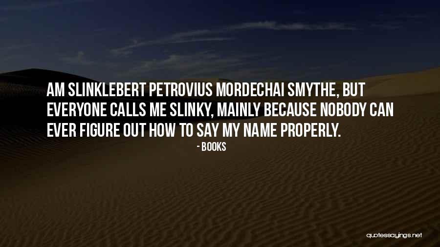 Smythe Quotes By Books Smythe Quotes By Books
