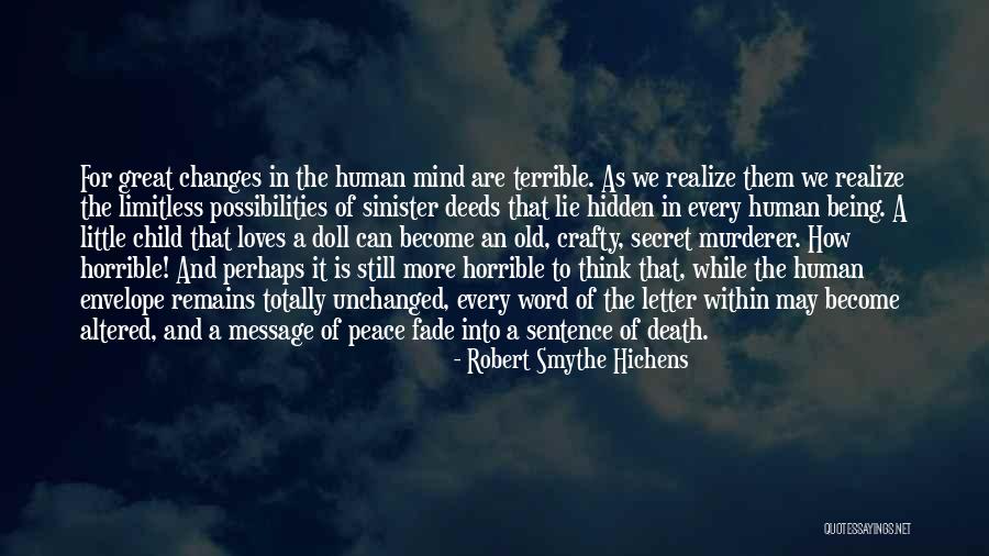 Smythe Quotes By Robert Smythe Hichens Smythe Quotes By Robert Smythe Hichens