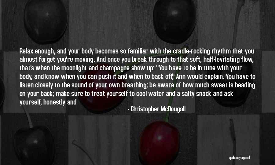 Snack Off Quotes By Christopher McDougall Snack Off Quotes By Christopher McDougall