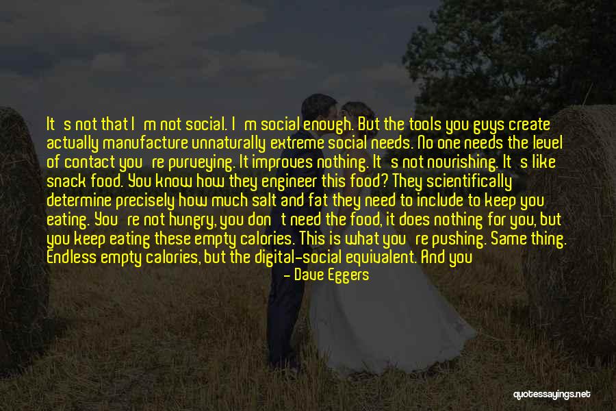 Snack Off Quotes By Dave Eggers Snack Off Quotes By Dave Eggers
