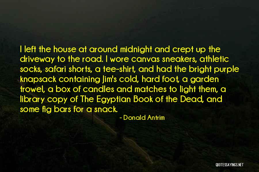 Snack Off Quotes By Donald Antrim Snack Off Quotes By Donald Antrim