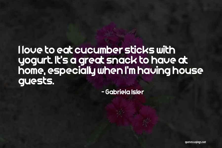 Snack Off Quotes By Gabriela Isler