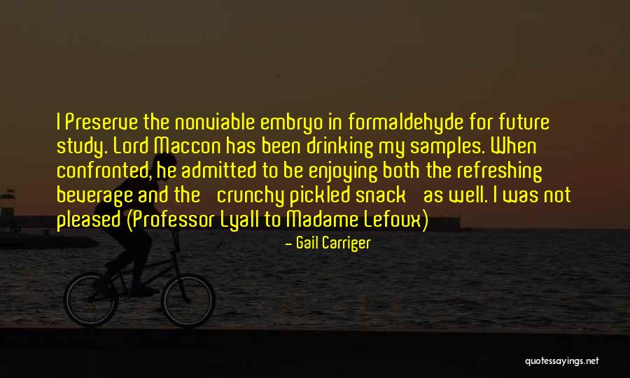 Snack Off Quotes By Gail Carriger Snack Off Quotes By Gail Carriger